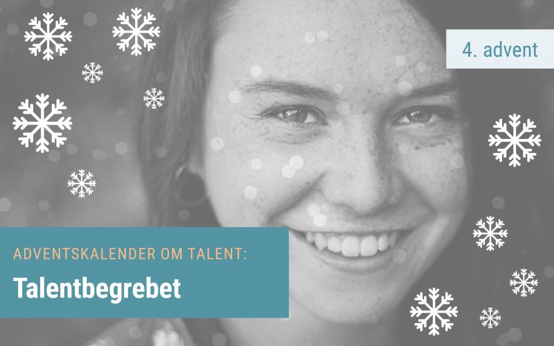 Talenter. Alle vil have dem, men hvem er de? - Potential in Action